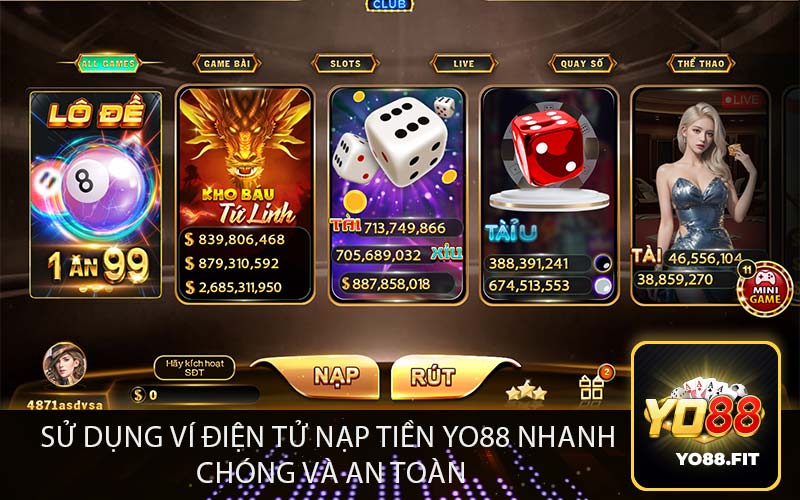Sử Dụng Ví Điện Tử Nạp Tiền Yo88 Nhanh Chóng và An Toàn