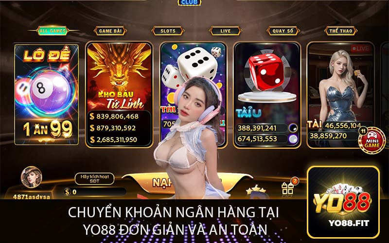 Chuyển Khoản Ngân Hàng tại
 Yo88 Đơn Giản và An Toàn